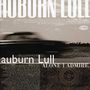 Auburn Lull: Alone I Admire, CD
