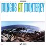 Charles Mingus: Mingus At Monterey, CD