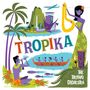 Tikiyaki Orchestra: Tropika (Colored Vinyl), LP