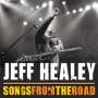 Jeff Healey: Songs From The Road, CD