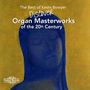 : Kevin Bowyer - Discover Organ Masterworks of the 20th Century, CD,CD,CD,CD