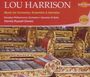 Lou Harrison: Musik für Orchester,Ensemble,Gamelan, CD,CD,CD,CD