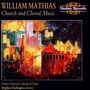 William Mathias: Chormusik, CD