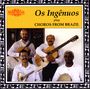 Os Ingenuos: Choros From Brazil, CD