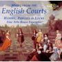 : Fine Arts Brass Ensemble - English Courts, CD
