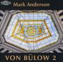 Hans von Bülow: Klavierwerke Vol.2, CD