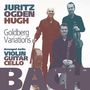 Johann Sebastian Bach: Goldberg-Variationen BWV 988 für Violine,Gitarre,Cello, CD