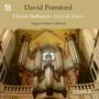 „David Ponsford, Claude Balbastre Livre de Dijon, Organ of Dijon Cathedral, Volume 9.“ Eindrucksvolle Kirchenorgel.
