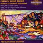 : Pro Arte Wind Quintet Zürich - French Wind Music, CD