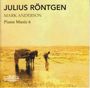 Julius Röntgen: Klavierwerke Vol.6, CD