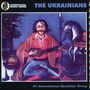 The Ukrainians: #1 International Ukrainian Group, CD