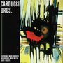 Carducci Bros.: Carducci Bros., CD