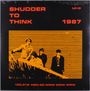 Shudder To Think: 1987, LP