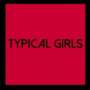 : Typical Girls Vol.6, LP