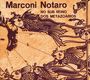 Marconi Notaro: No Sub Reino Dos Metazoarios, CD