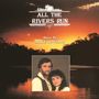 Bruce Rowland: All The Rivers Run, CD