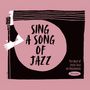 : Sing A Song Of Jazz, CD