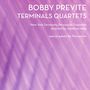 Bobby Previte: Terminals Quartets, CD