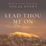 : Brigham Young University Vocal Point - Lead Thou Me On, CD