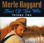 Merle Haggard: Vol. 2-Best Of The 90's, CD