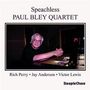 Paul Bley: Speachless, CD