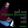 Stanley Cowell (1941-2020): Mandara Blossoms, CD