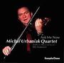 Michał Urbaniak: Ask Me Now, CD