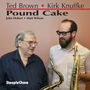 Kirk Knuffke & Ted Brown: Pound Cake, CD