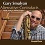 Gary Smulyan (geb. 1956): Alternative Contrafacts, CD