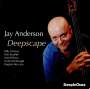 Jay Anderson: Deepscape, CD