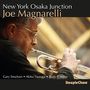 Joe Magnarelli: New York Osaka Junction, CD