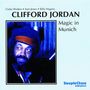 Clifford Jordan (1931-1993): Magic In Munich, CD