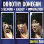 Dorothy Donegan: Strength-Energy-Imagination, CD,CD