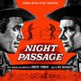 Dimitri Tiomkin: Night Passage (Die Uhr ist abgelaufen) (Expanded Edition), CD
