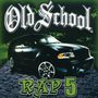 Old School Rap 5 / Vari: Old School Rap 5 / Various, CD