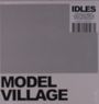 Idles: Model Village, SIN