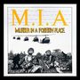 M.I.A. (Us): Murder In A Foreign Place (Limited Indie Edition) (Yellow Vinyl), LP