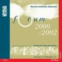 : Nouvel Ensemble Moderne - Forum 2000/2002, CD,CD