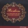 : Les Violons du Roy - Bonbons, CD