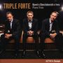 : Triple Forte - Ravel/Schostakowitsch/Ives Piano Trios, CD