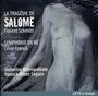 Florent Schmitt (1870-1958): La Tragedie de Salome op.50 (Symphonische Dichtung), CD