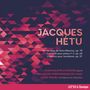 Jacques Hetu: Klavierkonzert Nr. 2 op. 64, CD
