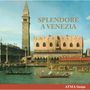 Splendore a Venezia - Musique a Venise de la Renaissance au Baroque, CD