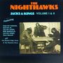 The Nighthawks (Blues): Jacks & Kings Vol.1 & 2, CD