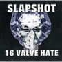 Slapshot: 16 Valve Hate, CD