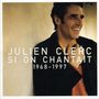 Julien Clerc: Si On Chantait 1968 - 1997, CD