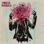 The Iron Roses: The Iron Roses (Pink & Blue Splatter Vinyl), LP