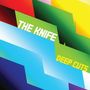 The Knife (Electronic): Deep Cuts (180g), LP,LP