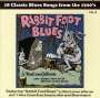 : Rabbit Foot Blues, CD