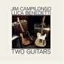 Jim Campilongo & Luca Benedetti: Two Guitars, CD